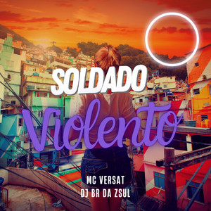 Soldado Violento (Explicit)