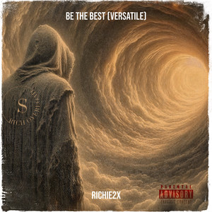 Be the Best (Versatile) (Explicit)