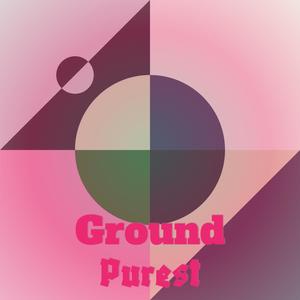 Ground Purest