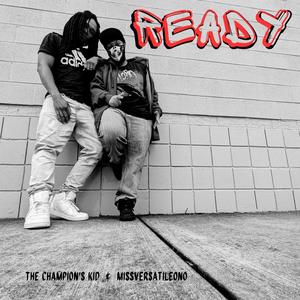 Ready (feat. MissVersatiLeono)