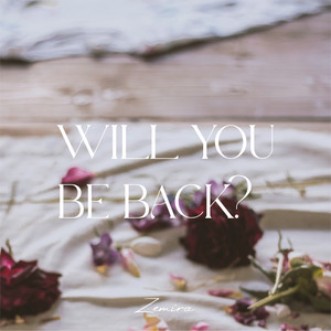 Will You Be Back?