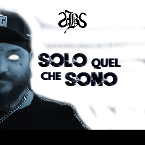 SOLO QUEL CHE SONO (Explicit)