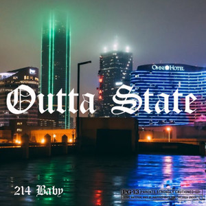 Outta State (Explicit)