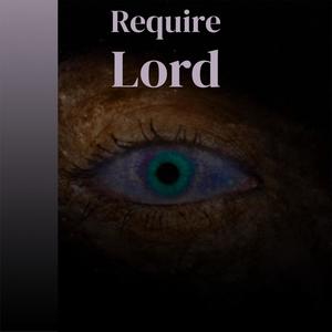 Require Lord