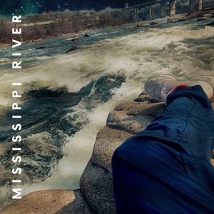 Mississippi River (Explicit)