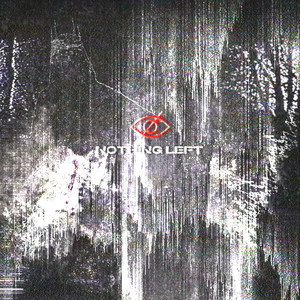 NOTHING LEFT (Explicit)