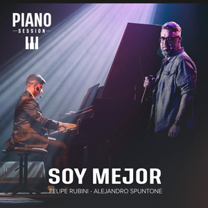 Soy Mejor (Piano Session)