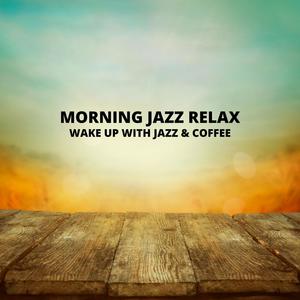 Wake Up With Jazz & Coffee