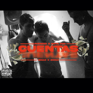 CUENTAS (feat. ELC 310) (Explicit)