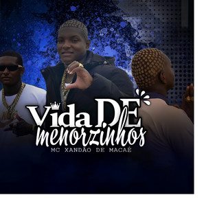 Vida de menozinhos (Explicit)