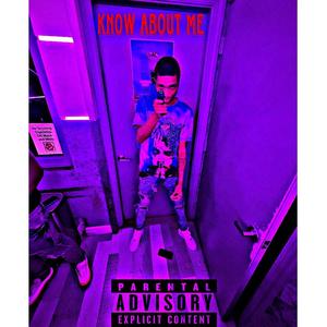 Know about me (Explicit)