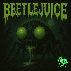 Beetlejuice (Explicit)