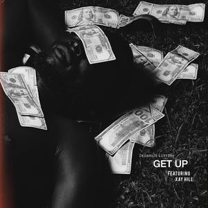 GET UP (feat. Xay Hill)