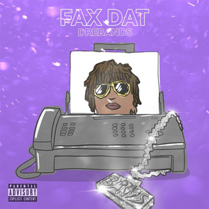 Fax Dat (Explicit)