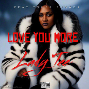 Love You More (Explicit)