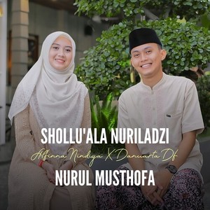 Shollu ‘Ala Nurilladzi X Nurul Musthofa