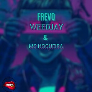 Frevo (Explicit)