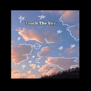 Touch The Sky