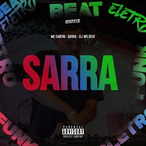 SARRA (feat. Mc Santin) (Eletrofunk) (Explicit)