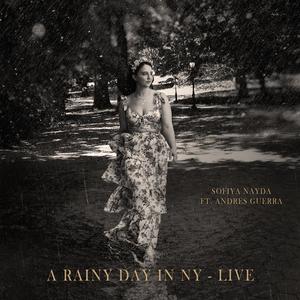 A Rainy Day in NY (feat. Andres Guerra) (Live)