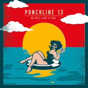 We Will Light a Fire