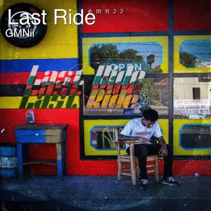 Last Ride (Explicit)