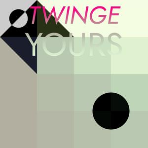 Twinge Yours