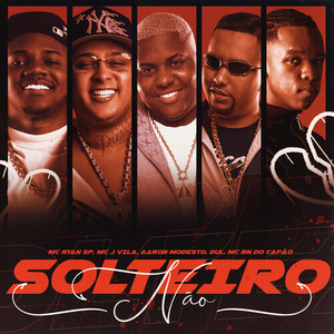 Aaron Modesto - Solteiro Não (Explicit)