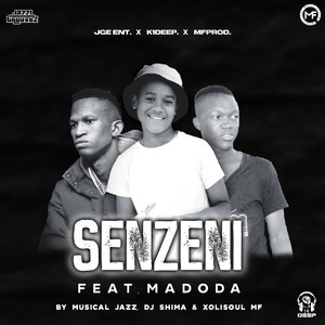 Senzeni(feat. Madoda) (Vocal Mix)