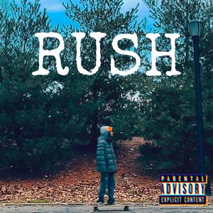 Rush (Explicit)