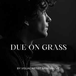 DUE ON GRASS