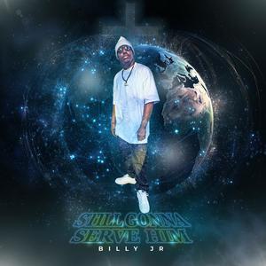 STILL GONNA SERVE HIM (feat. Karma)