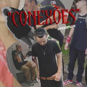 "Conexões" (Speed Plug) [Explicit]