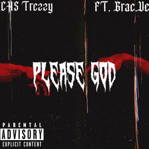 Please God (feat. Grac.Ve) (Explicit)