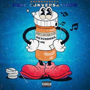 Perc Conversations (Explicit)