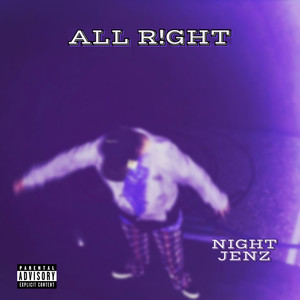 ALL R!GHT (Explicit)