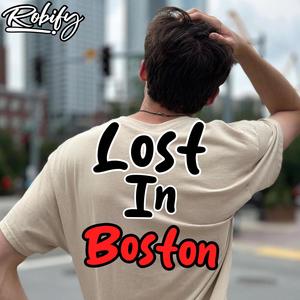 Lost In Boston (feat. ZBeatz) (Explicit)