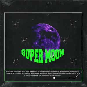 Super Moon (feat. Twb.Moon) [Explicit]