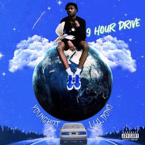 Yunghot (9 hour drive) official audio (feat. Ft luldono) (Explicit)