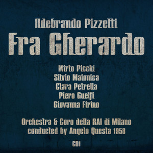 Ildebrando Pizzetti: Fra Gherardo (1958) , Volume 1