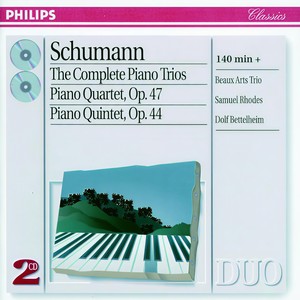 Schumann: The Complete Piano Trios, Piano Quartet & Piano Quintet