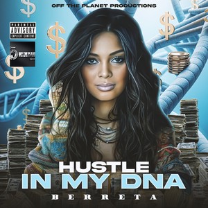 HUSTLE IN MY DNA (Explicit)