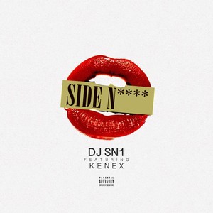 Side Nigga (Explicit)