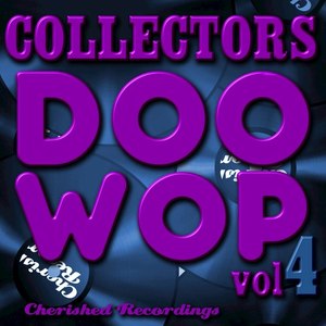 Collectors Doo Wop, Vol. 4