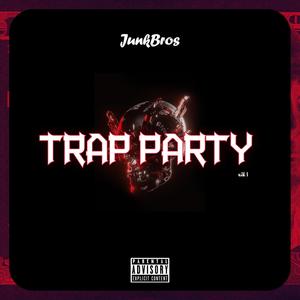 TRAP PARTY,vol 1