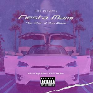 Fiesta Mami(feat. Rod Maine)