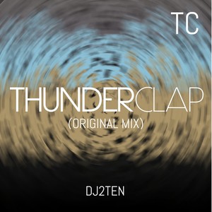 Thunderclap (Original Mix)