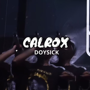 Doysick - Calrox