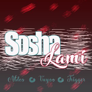 Sosha Lami (Radio Edit)