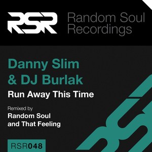 Run Away This Time (Original Club Mix)